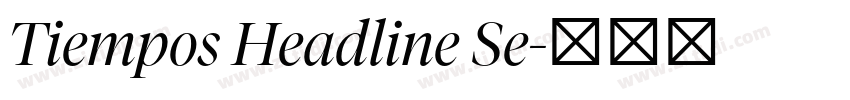 Tiempos Headline Se字体转换